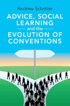 Image du vendeur pour Advice, Social Learning and the Evolution of Conventions mis en vente par GreatBookPrices
