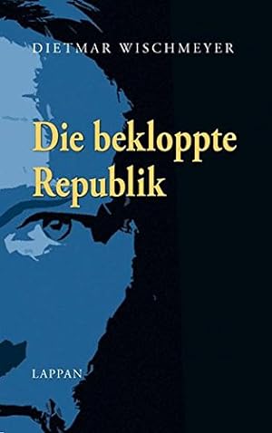 Bild des Verkäufers für Die bekloppte Republik; 2. Auflage 2007 zum Verkauf von Walter Gottfried