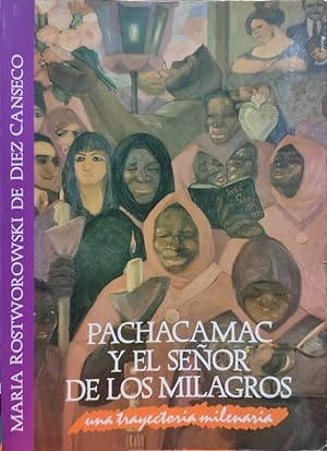 Bild des Verkufers fr Pachacamac y el seor de los milagros: Una trayectoria milenaria (Serie Historia andina) zum Verkauf von ABACO LIBROS USADOS