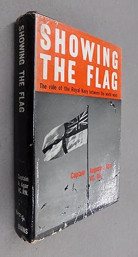 Bild des Verkufers fr Showing the Flag zum Verkauf von Baggins Book Bazaar Ltd