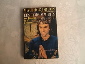 Seller image for LES ROIS MAUDITS//TOME 3//LES POISONS DE LA COURONNE//ROMAN HISTORIQUE//NOUVELLE EDITION//EDITIONS DEL DUCA - PLON//1972 for sale by Ammareal