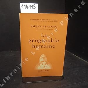 Bild des Verkufers fr La gographie humaine zum Verkauf von Librairie-Bouquinerie Le Pre Pnard