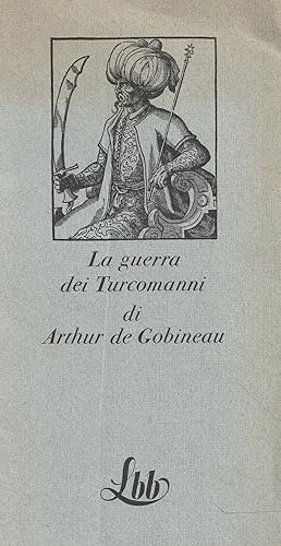 Seller image for La guerra dei Turcomanni di Arthur de Gobineau for sale by Messinissa libri