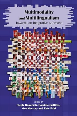 Immagine del venditore per Multimodality and Multilingualism : Towards an Integrative Approach venduto da GreatBookPrices