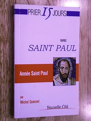 Prier 15 jours avec Saint Paul ; année Saint Paul