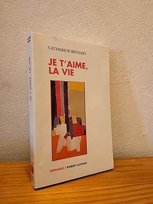 Je t'aime, la vie