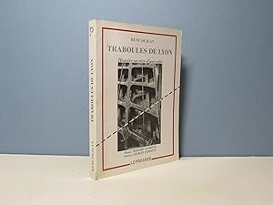 Traboules de Lyon. Histoire secrète d'une ville