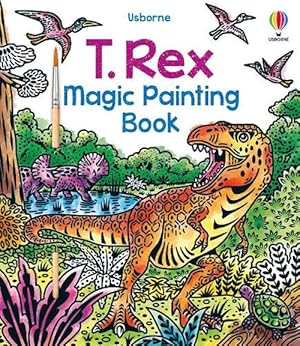 Seller image for T. Rex Magic Painting Book (Paperback) for sale by Grand Eagle Retail