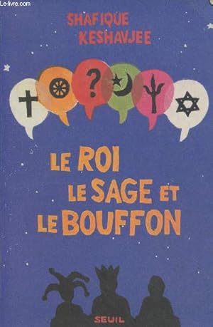 Image du vendeur pour Le Roi, le Sage et le Bouffon - Le grand tournoi des religions mis en vente par Le-Livre