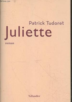 Bild des Verkufers fr Juliette zum Verkauf von Le-Livre