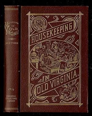 Seller image for Housekeeping In Old Virginia for sale by Granada Bookstore,            IOBA
