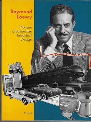 Seller image for Raymond Loewy Pioneer of American Industrial Design for sale by Walden Books