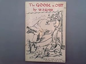 Image du vendeur pour The Goose Is Out: Zen Pilgrims Progress mis en vente par Goldstone Rare Books