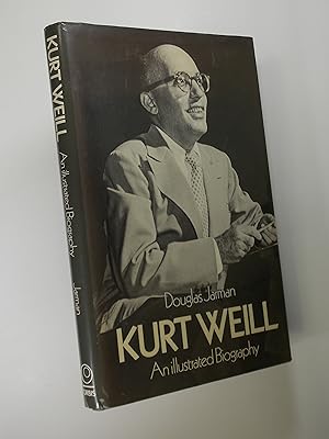 Immagine del venditore per Kurt Weill, an illustrated biography venduto da Austin Sherlaw-Johnson, Secondhand Music