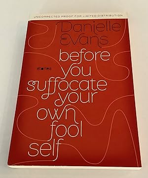 Seller image for Before you suffocate your own fool self (Uncorrected Proof) for sale by Brothers' Fine and Collectible Books, IOBA
