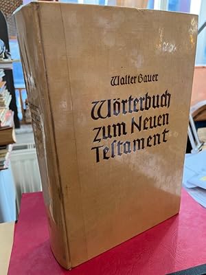 Imagen del vendedor de Griechisch-deutsches Wrterbuch zu den Schriften des Neuen Testaments und der brigen urchristlichen Literatur. a la venta por Altstadt-Antiquariat Nowicki-Hecht UG