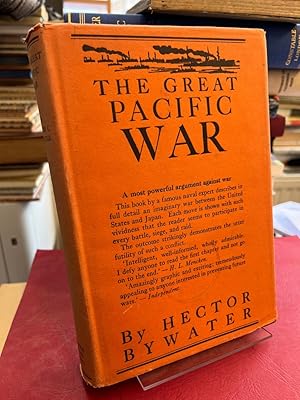 The Great Pacific War: A History of the American-Japanese Campaign of 1931-33.