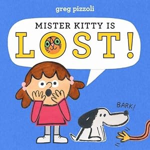 Seller image for Mister Kitty Is Lost! (Hardcover) for sale by Grand Eagle Retail
