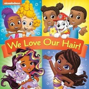 Seller image for We Love Our Hair! (Nickelodeon) (Paperback) for sale by Grand Eagle Retail