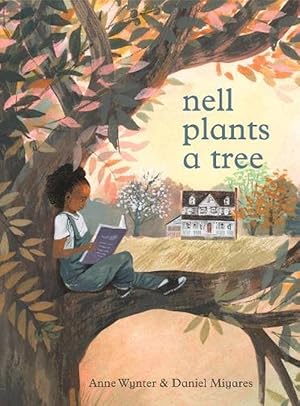 Seller image for Nell Plants a Tree (Hardcover) for sale by Grand Eagle Retail