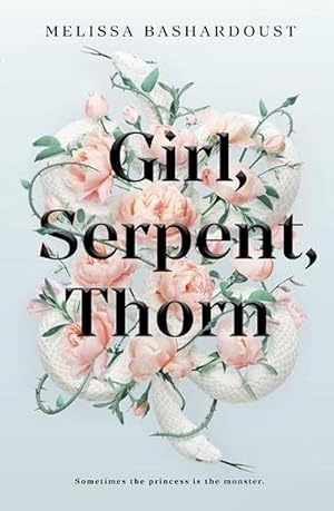 Seller image for Girl, Serpent, Thorn (Paperback) for sale by Grand Eagle Retail