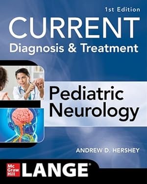 Immagine del venditore per CURRENT Diagnosis and Treatment Pediatric Neurology (Paperback) venduto da Grand Eagle Retail