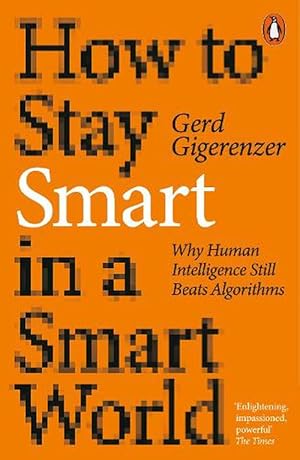 Seller image for How to Stay Smart in a Smart World (Paperback) for sale by Grand Eagle Retail