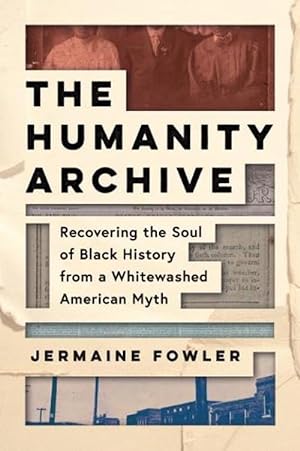 Seller image for The Humanity Archive (Hardcover) for sale by Grand Eagle Retail