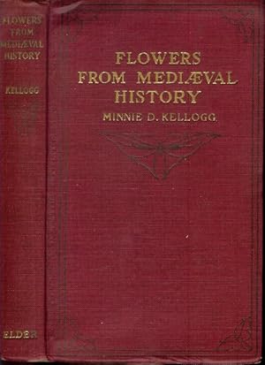 Seller image for FLOWERS FROM MEDIAEVAL HISTORY for sale by Chanticleer Books, ABAA