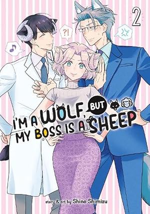 Seller image for I'm a Wolf, but My Boss is a Sheep! Vol. 2 (Paperback) for sale by Grand Eagle Retail