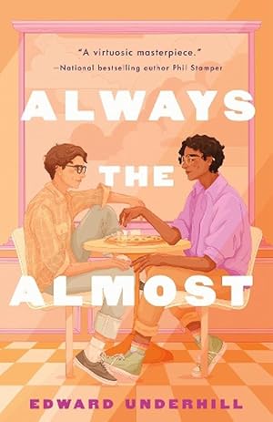 Seller image for Always the Almost (Hardcover) for sale by Grand Eagle Retail