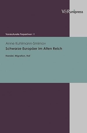 Seller image for Schwarze Europaeer im Alten Reich for sale by moluna