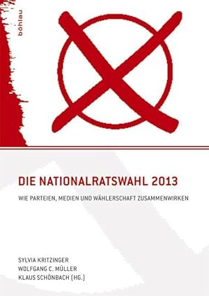 Seller image for Die Nationalratswahl 2013 for sale by moluna