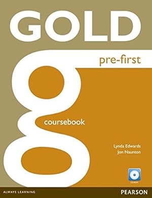 Bild des Verkufers fr Gold Pre-First Coursebook and CD-ROM Pack zum Verkauf von WeBuyBooks