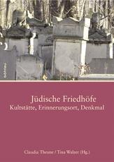 Seller image for J¼dische Friedhoefe: Kultstaette, Erinnerungsort, Denkmal for sale by moluna