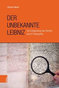 Bild des Verkufers fr Der unbekannte Leibniz zum Verkauf von moluna