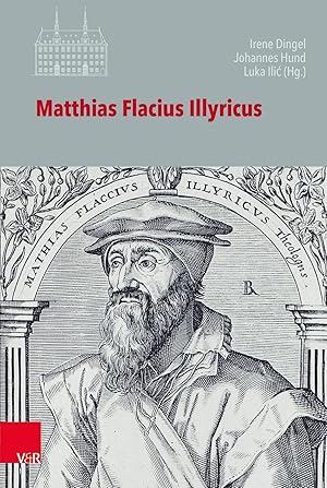 Image du vendeur pour Matthias Flacius Illyricus mis en vente par moluna