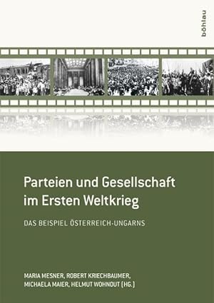 Image du vendeur pour Parteien und Gesellschaft im Ersten Weltkrieg mis en vente par moluna