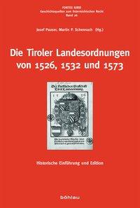 Seller image for Die Tiroler Landesordnungen von 1526, 1532 und 1573 for sale by moluna