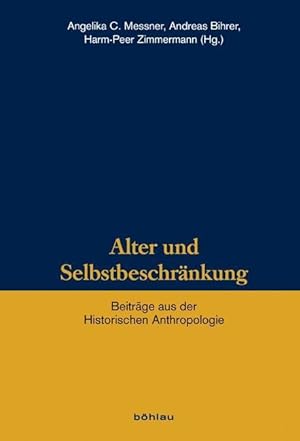 Seller image for Alter und Selbstbeschraenkung for sale by moluna