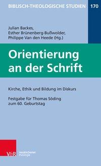 Imagen del vendedor de Orientierung an der Schrift: Kirche, Ethik und Bildung im Diskus a la venta por moluna