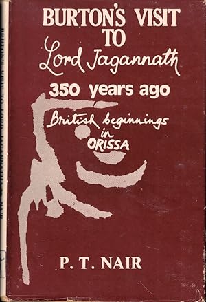 Burton's Visit to Lord Jagannath, 350 Years Ago, British Beginnings in Orissa