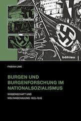 Bild des Verkufers fr Burgen und Burgenforschung im Nationalsozialismus zum Verkauf von moluna