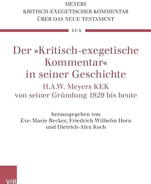 Bild des Verkufers fr Der  »Kritisch-exegetische Kommentar « in seiner Geschichte zum Verkauf von moluna