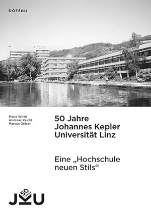 Seller image for 50 Jahre Johannes Kepler Universitaet Linz for sale by moluna
