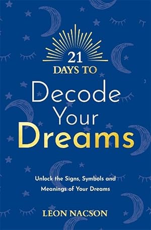 Image du vendeur pour 21 Days to Decode Your Dreams (Paperback) mis en vente par Grand Eagle Retail