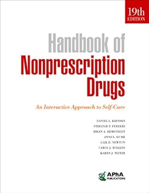 Image du vendeur pour Handbook of Nonprescription Drugs: An Interactive Approach to Self-Care mis en vente par WeBuyBooks