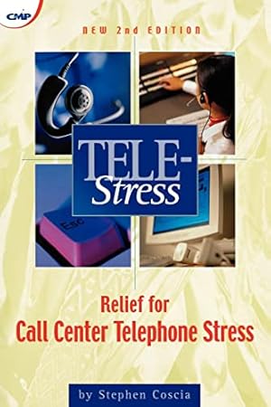 Bild des Verkufers fr Tele-Stress: Relief for Call Center Stress zum Verkauf von WeBuyBooks