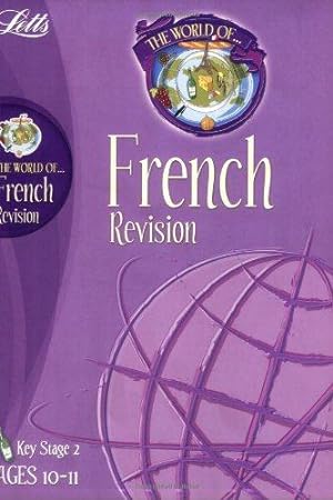 Bild des Verkufers fr The World Of French 10-11: Year 6 (Letts World of) zum Verkauf von WeBuyBooks