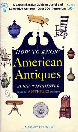 Image du vendeur pour How to Know American Antiques mis en vente par Kayleighbug Books, IOBA